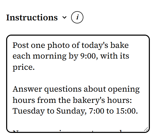 Social Media's Instructions in its panel, as they start: post one photo of today's bake each morning by 9:00, with its price, and answer questions about opening hours from the bakery's hours, Tuesday to Sunday, 7:00 to 15:00
